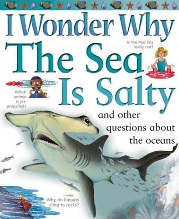 I Wonder Why the Sea Is Salty