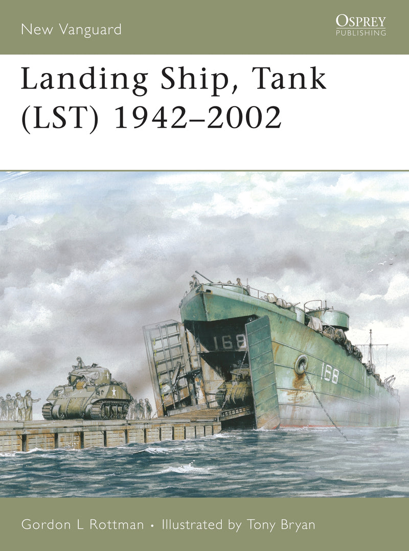 Landing Ship, Tank (LST) 1942â€“2002