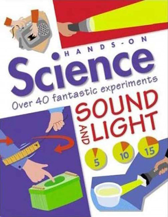 Hands-On Science: Sound and Light