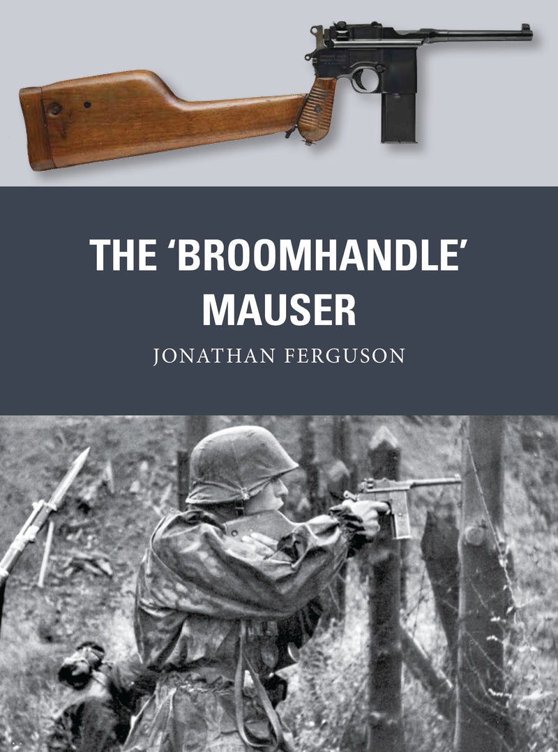 The â€˜Broomhandleâ€™ Mauser
