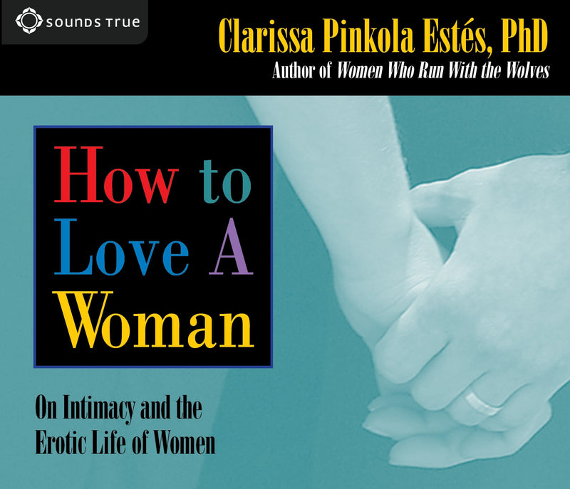 How to Love A Woman