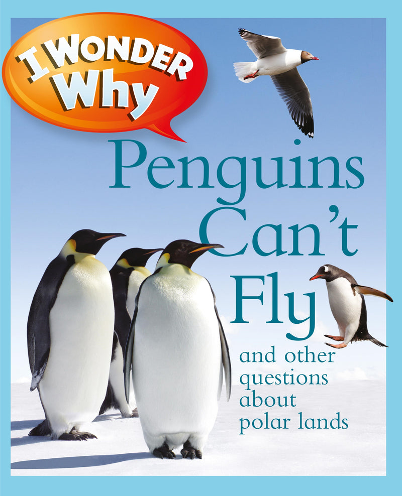 I Wonder Why Penguins Can't Fly