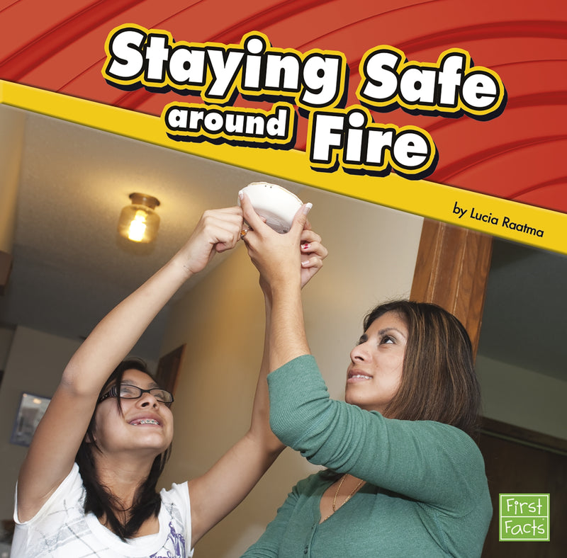Staying Safe around Fire