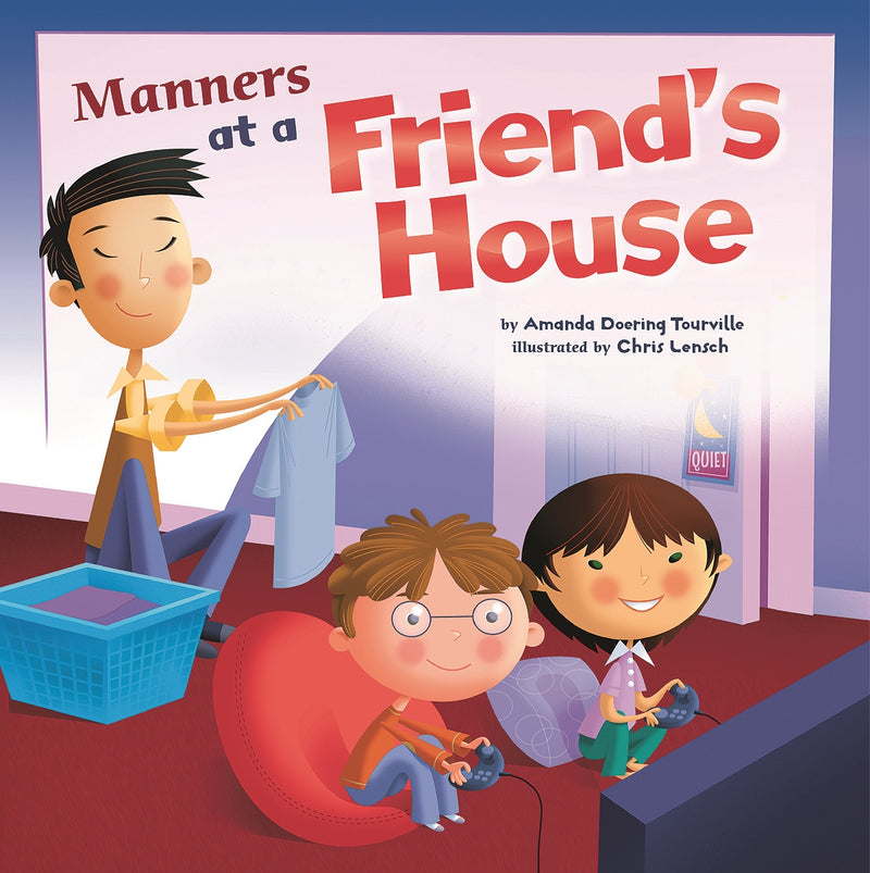 Manners at a Friend's House