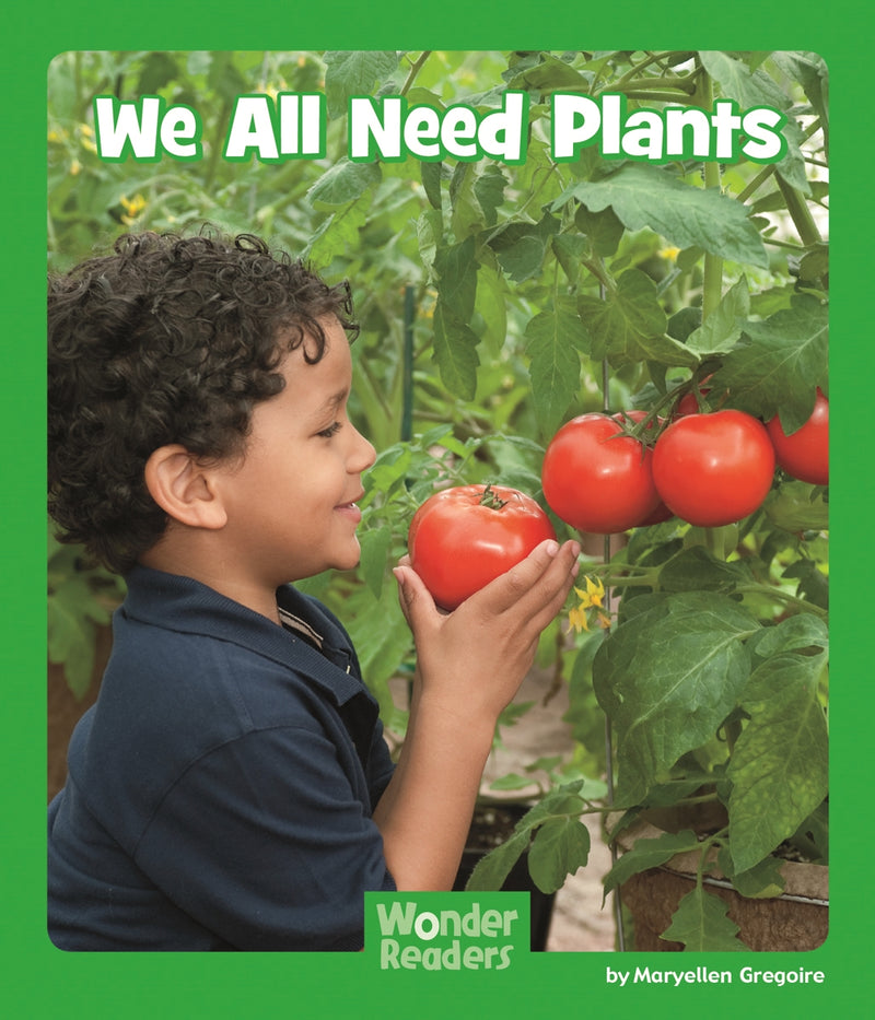We All Need Plants