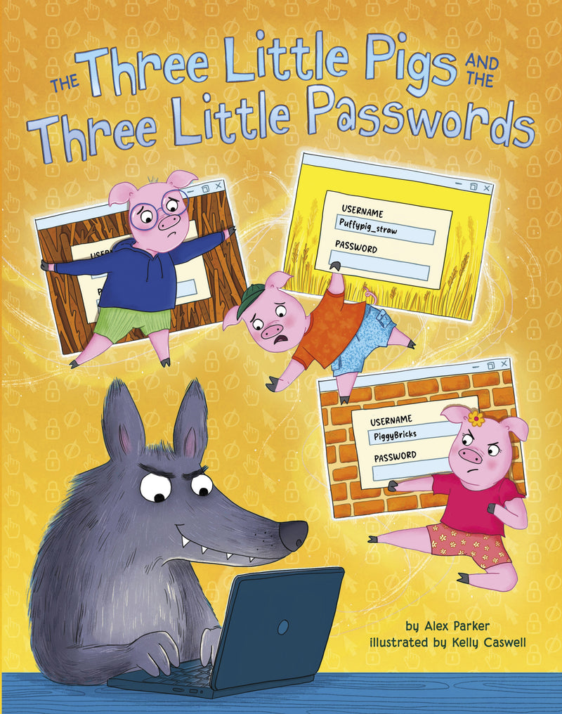 The Three Little Pigs and the Three Little Passwords