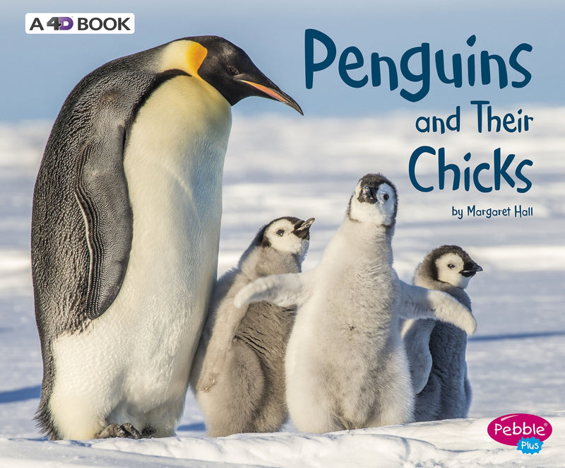 Penguins and Their Chicks: A 4D Book