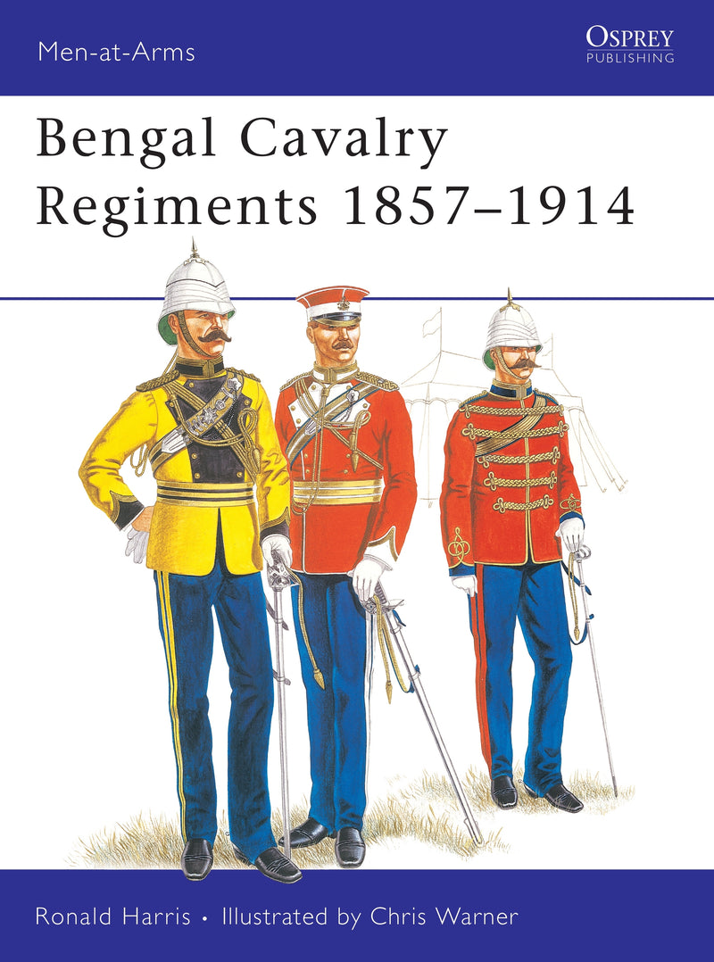 Bengal Cavalry Regiments 1857â€“1914