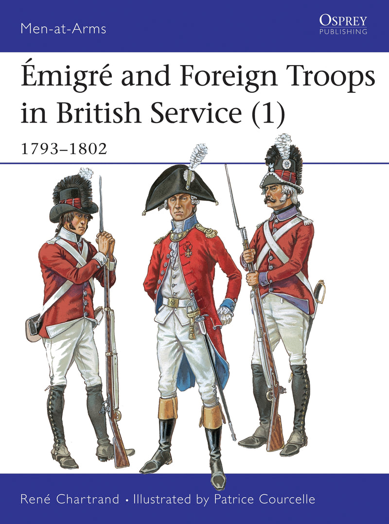 Ã‰migrÃ© and Foreign Troops in British Service (1)