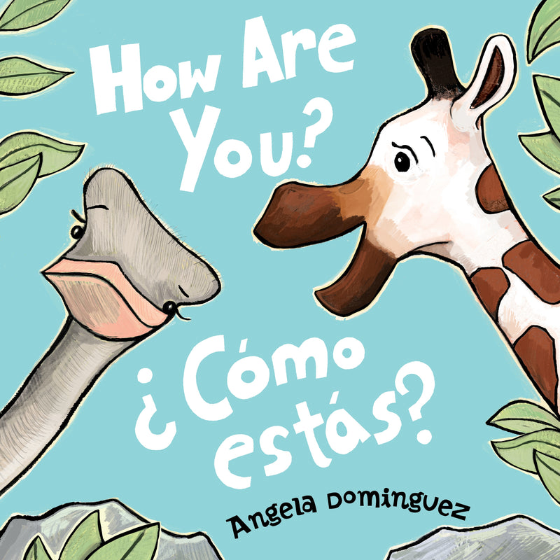 How Are You? / Â¿CÃ³mo estÃ¡s? (Spanish bilingual)