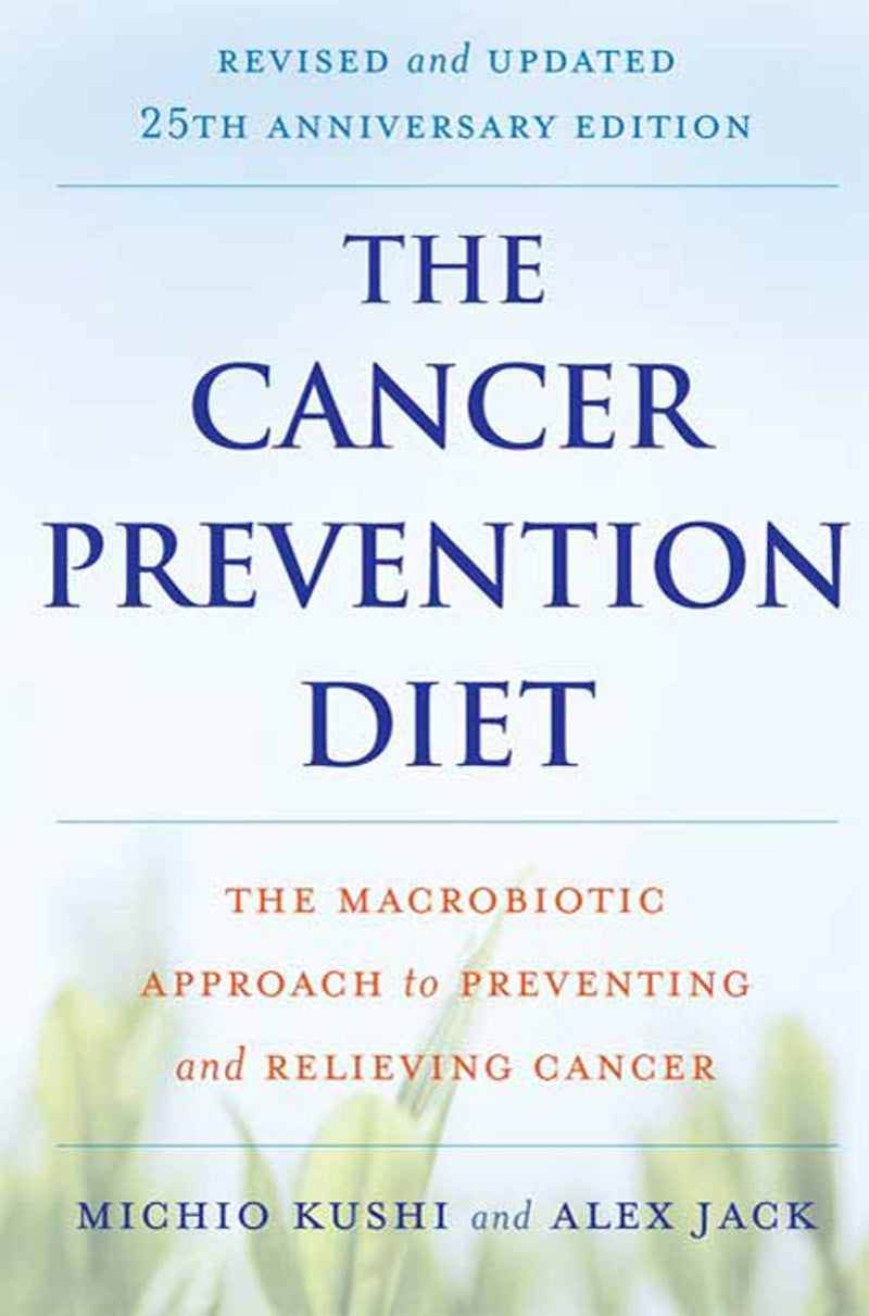 The Cancer Prevention Diet, Revised and Updated Edition