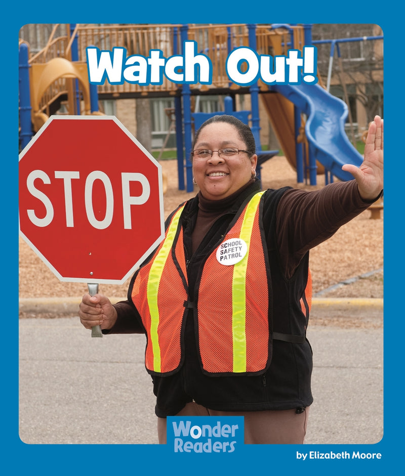 Watch Out!