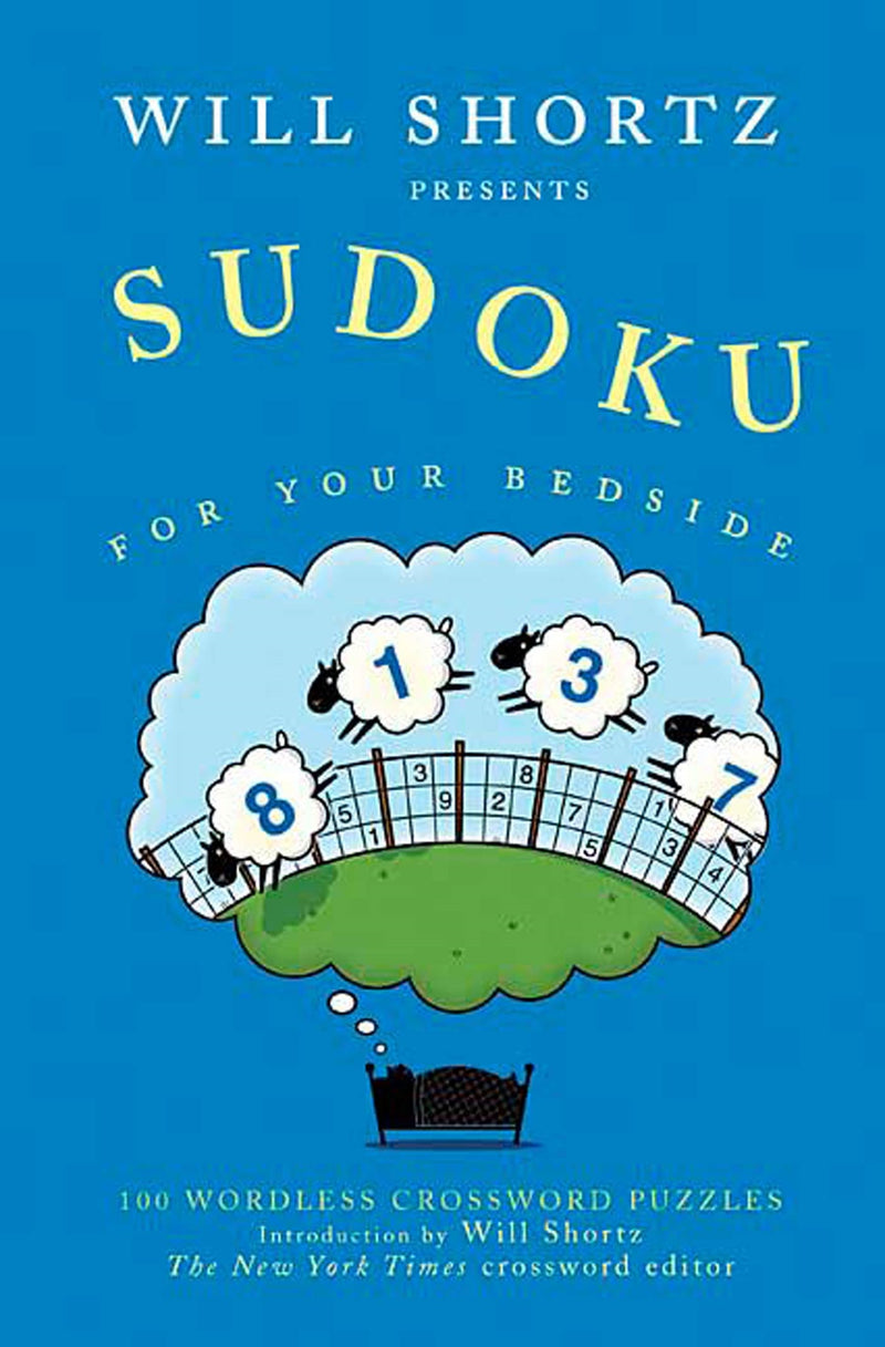 Will Shortz Presents Sudoku for Your Bedside