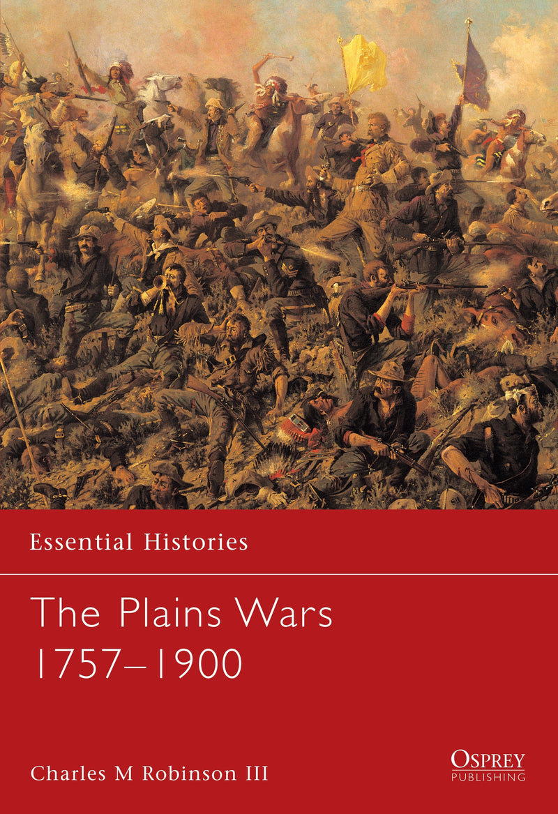 The Plains Wars 1757â€“1900