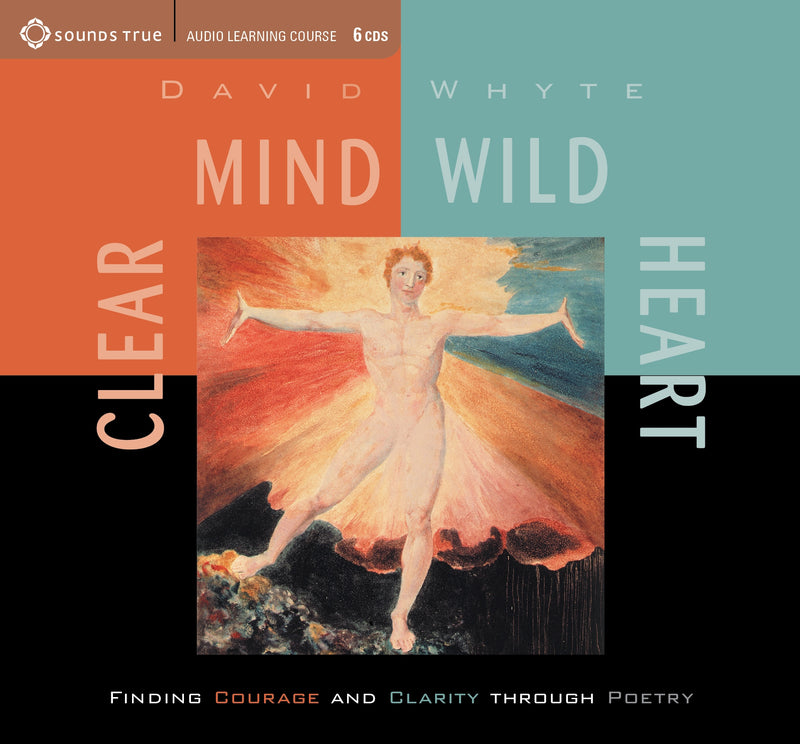 Clear Mind, Wild Heart