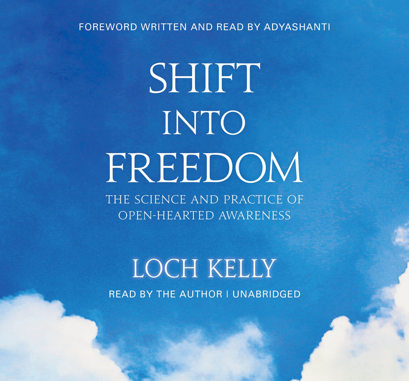Shift into Freedom, The Unabridged Audio Book