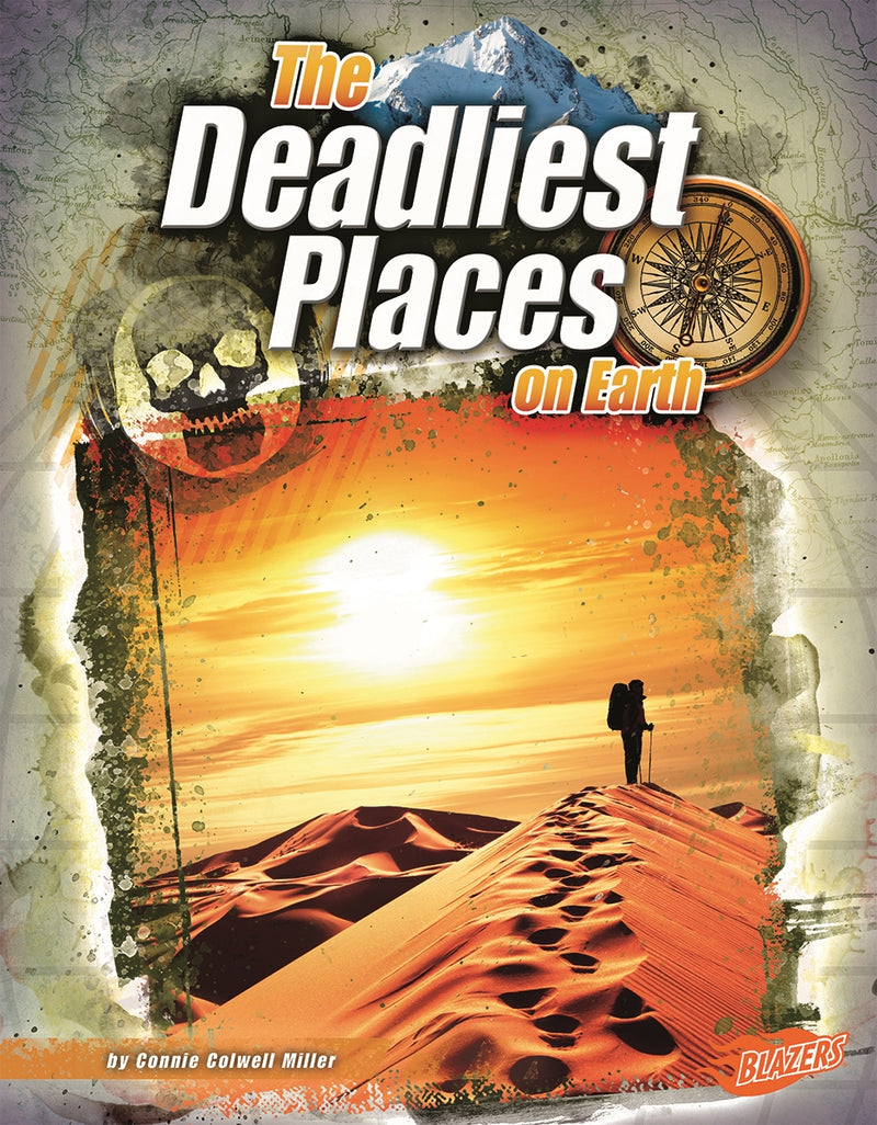 The Deadliest Places on Earth