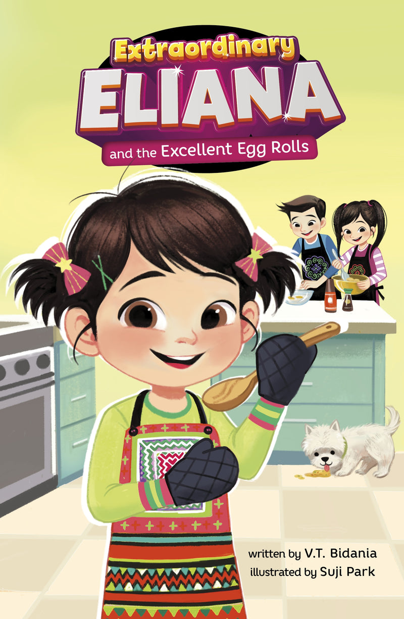 Extraordinary Eliana and the Excellent Egg Rolls