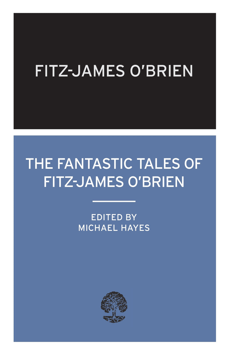 The Fantastic Tales of Fitz-James O'Brien
