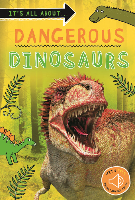 It's all about... Dangerous Dinosaurs