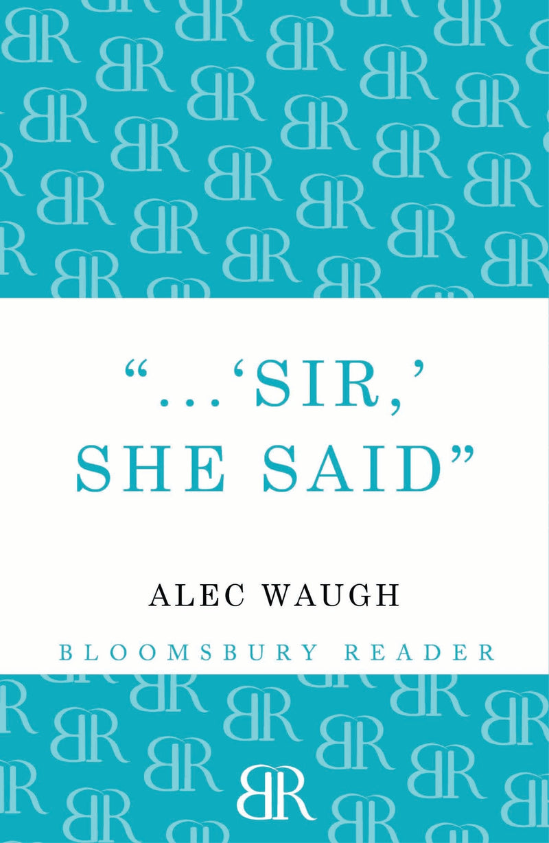 'Sir!' She Said