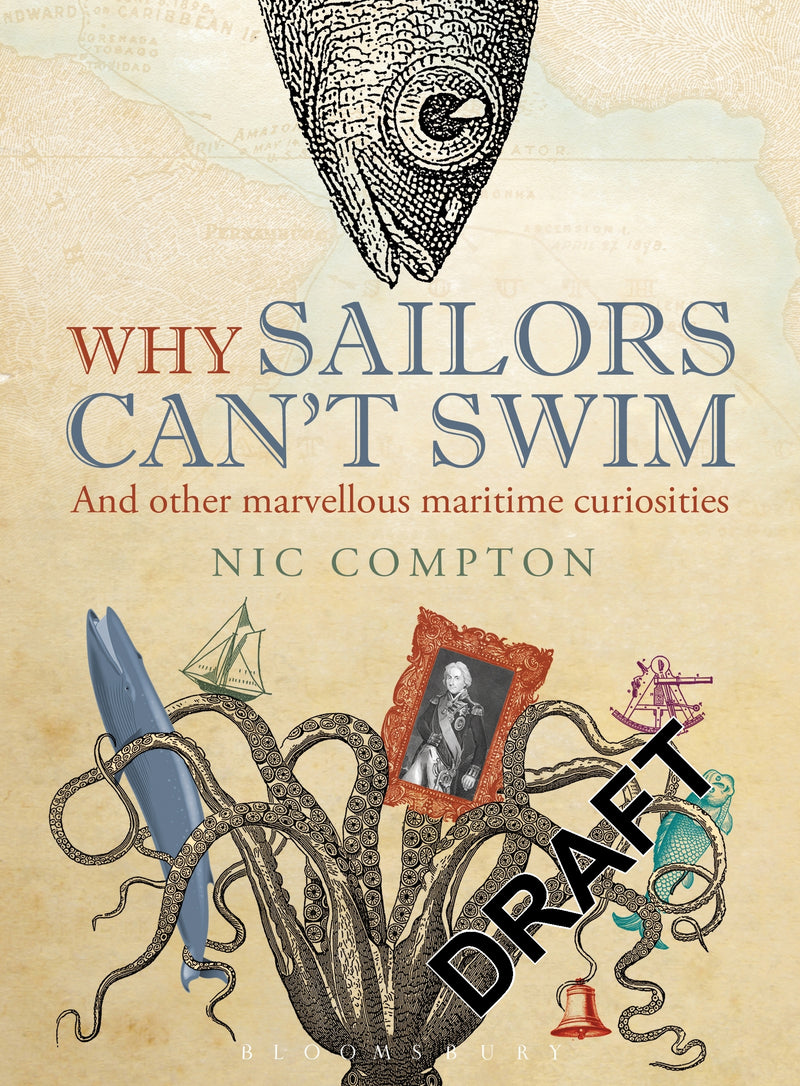 Why Sailors Can't Swim and Other Marvellous Maritime Curiosities