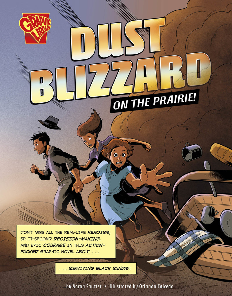 Dust Blizzard on the Prairie!: Surviving Black Sunday