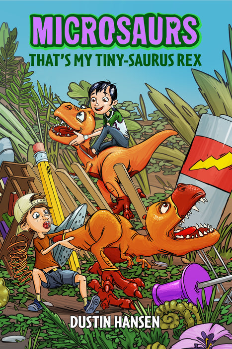 Microsaurs: That's MY Tiny-Saurus Rex