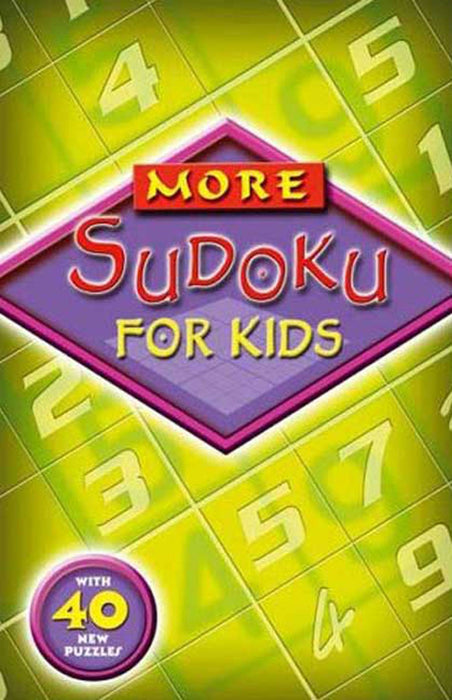 More Sudoku for Kids