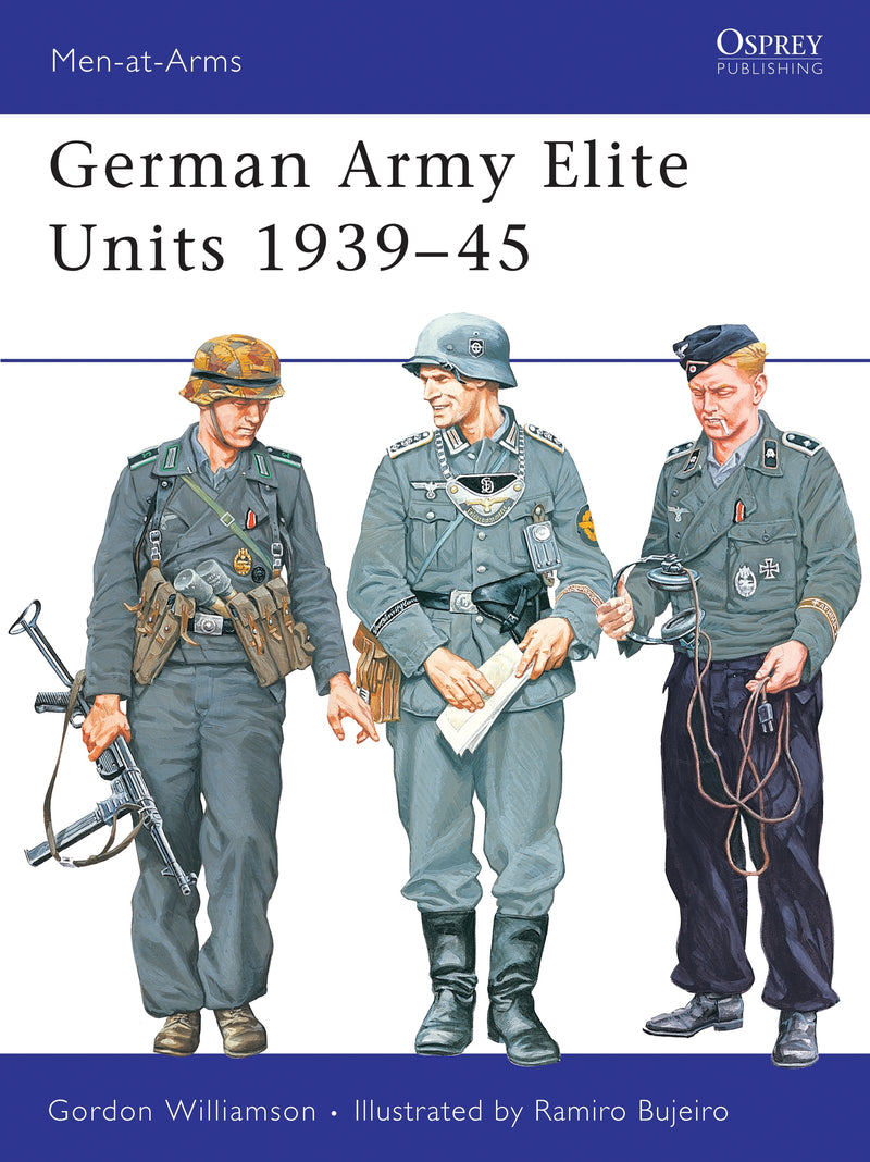 German Army Elite Units 1939â€“45