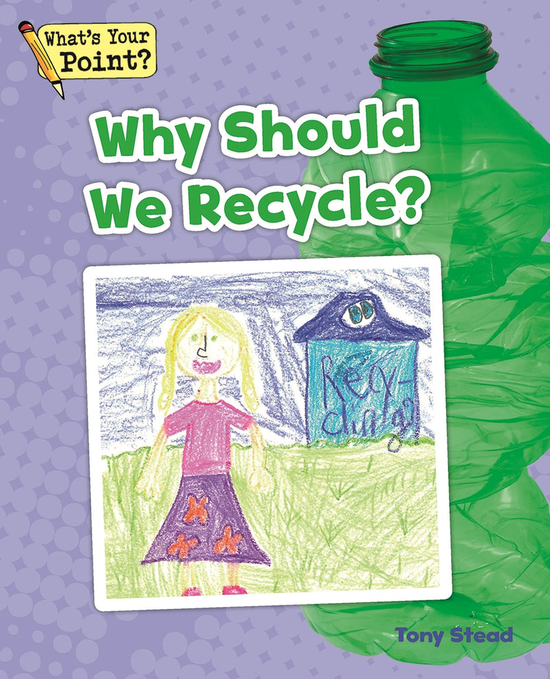 Why Should We Recycle?