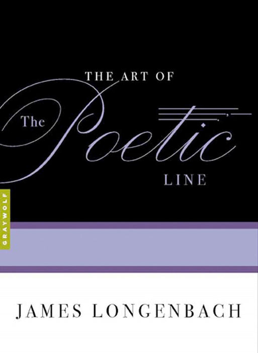 The Art of the Poetic Line