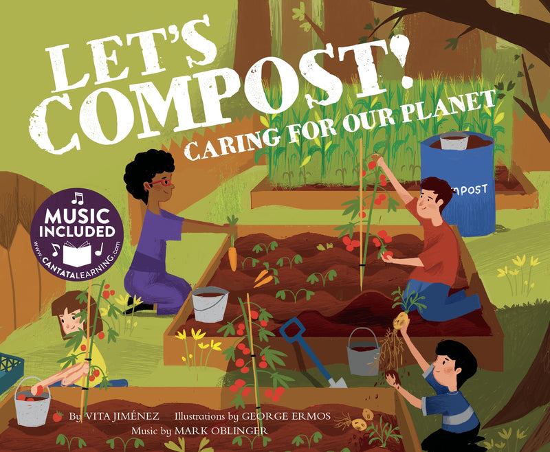 Let's Compost!: Caring for our Planet