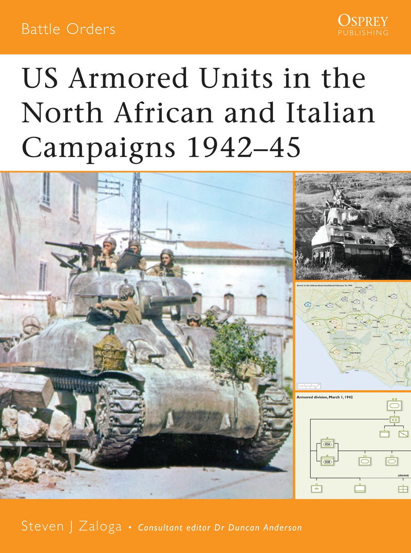 US Armored Units in the North African and Italian Campaigns 1942â€“45