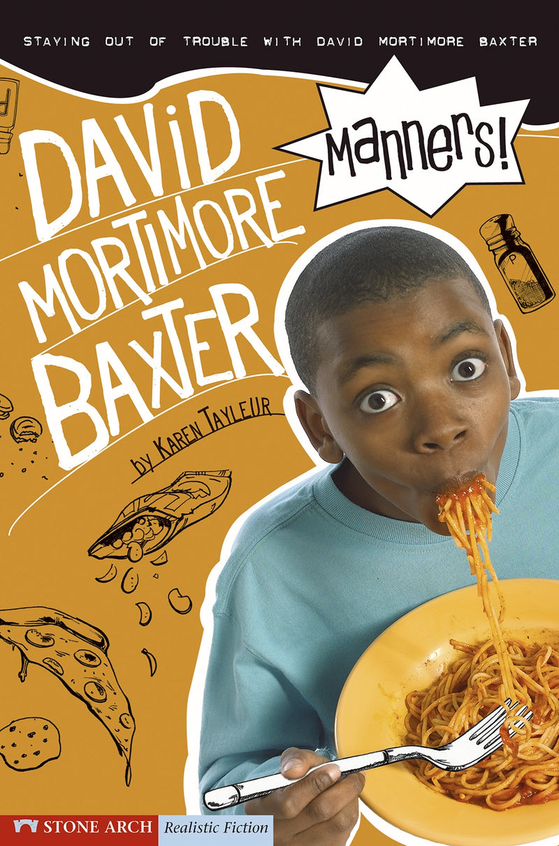 Manners!: Staying out of Trouble with David Mortimore Baxter
