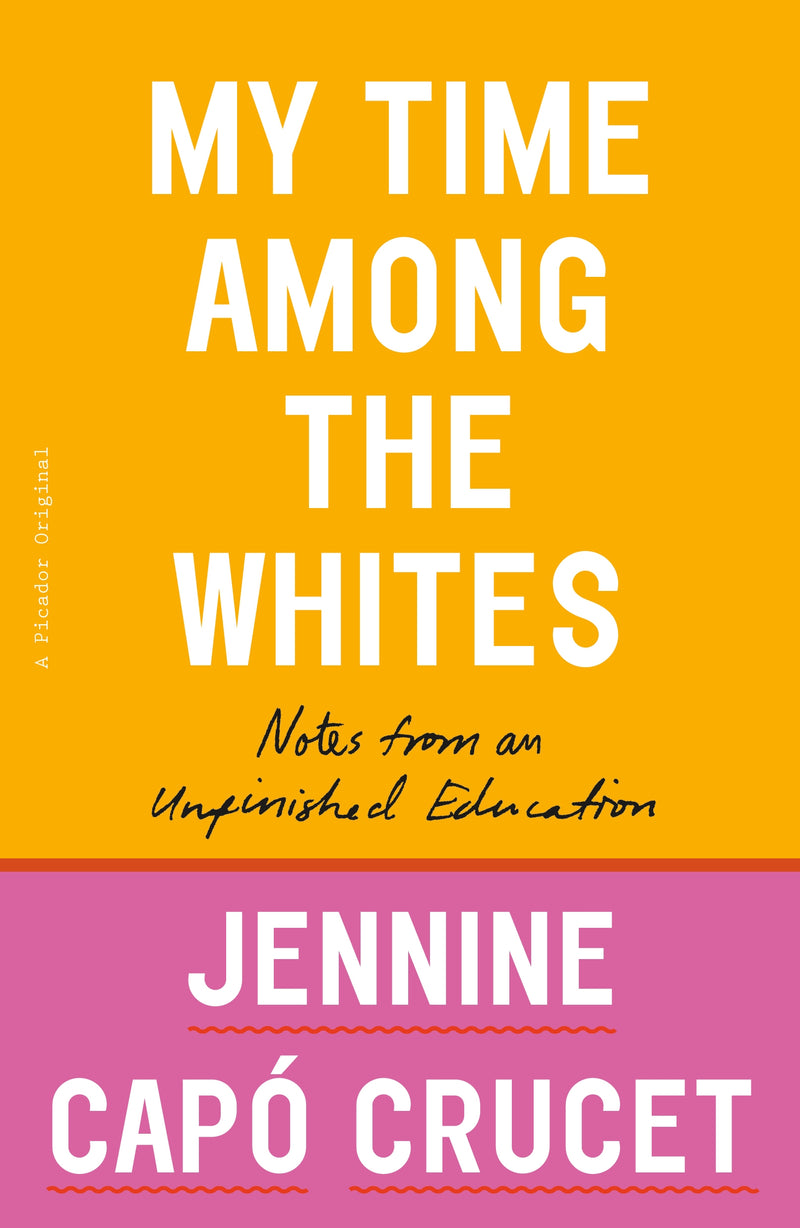 My Time Among the Whites