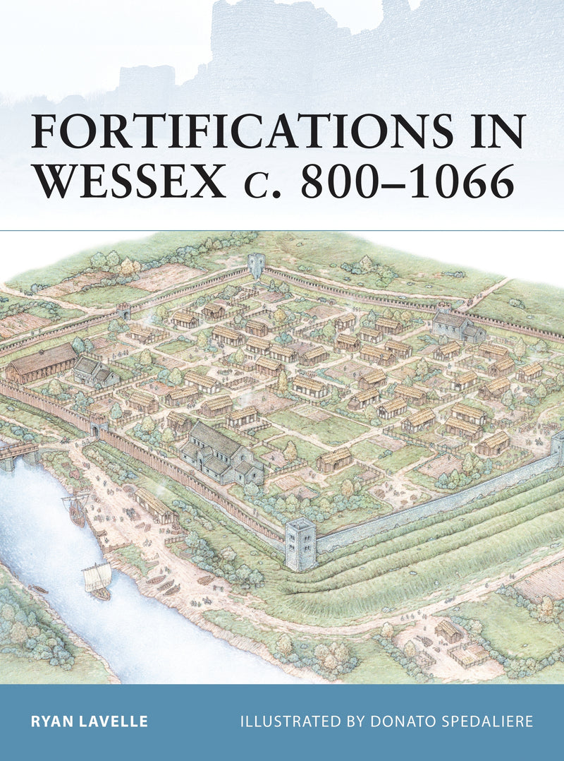Fortifications in Wessex c. 800â€“1066