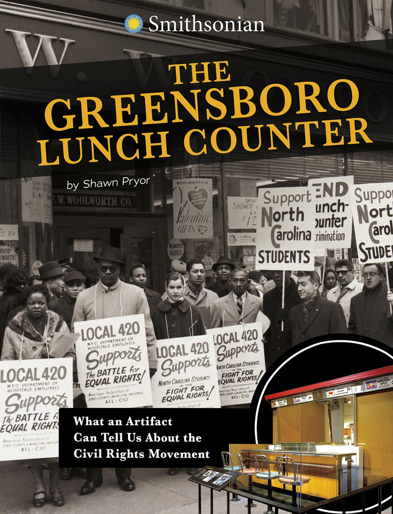 The Greensboro Lunch Counter: What an Artifact Can Tell Us About the Civil Rights Movement