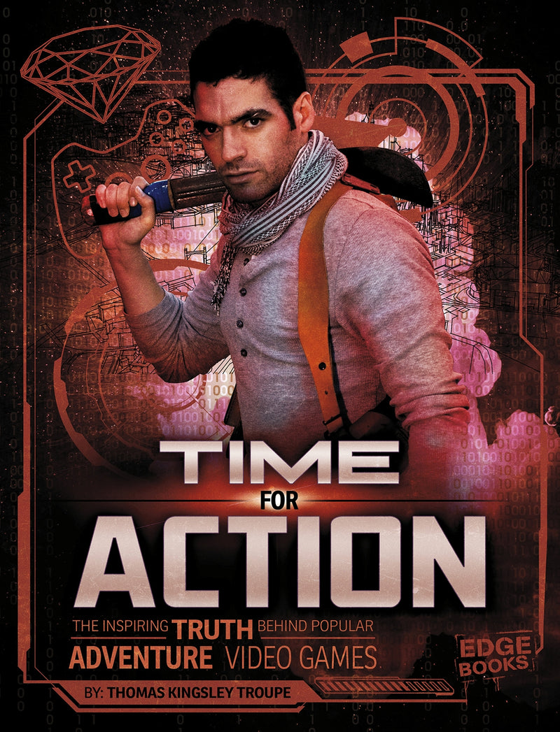 Time for Action: The Inspiring Truth Behind Popular Adventure Video Games
