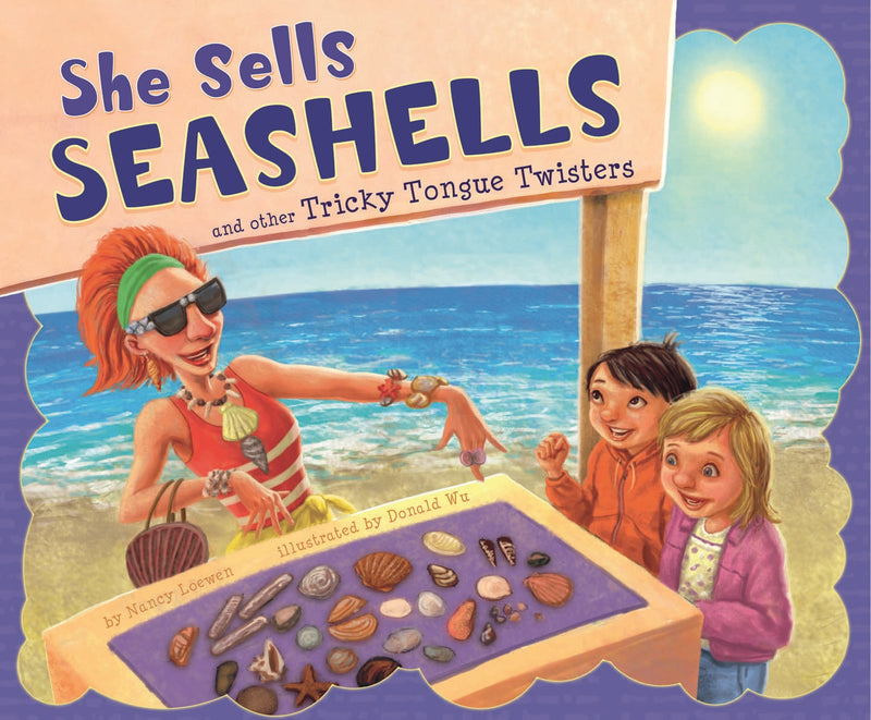 She Sells Seashells and Other Tricky Tongue Twisters