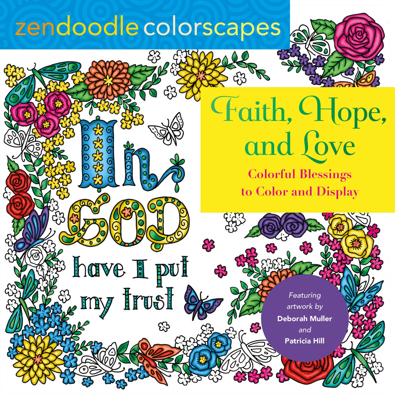Zendoodle Colorscapes: Faith, Hope, And Love
