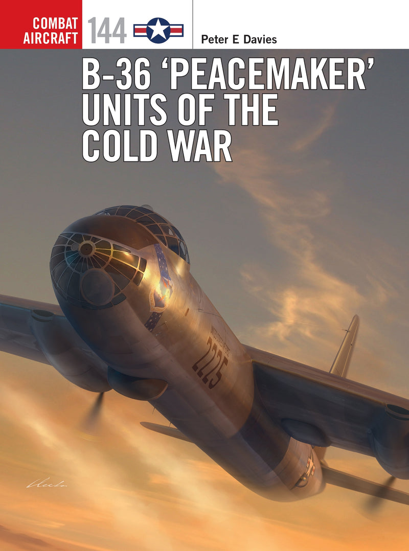B-36 â€˜Peacemakerâ€™ Units of the Cold War