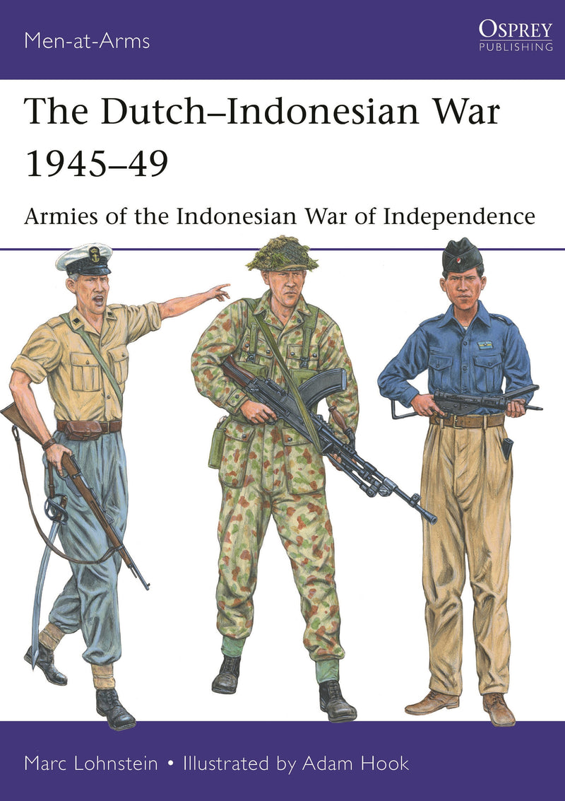 The Dutchâ€“Indonesian War 1945â€“49