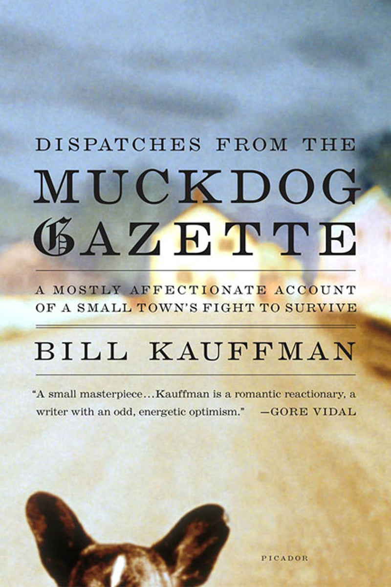 Dispatches from the Muckdog Gazette