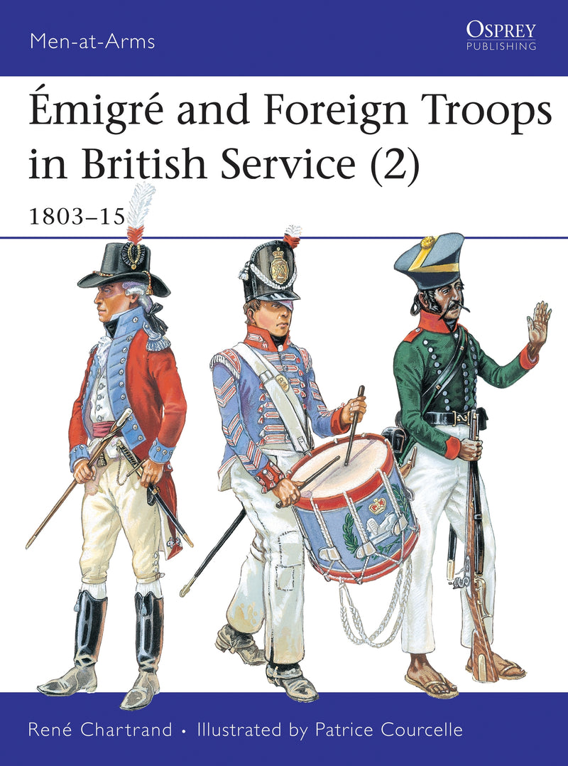 Ã‰migrÃ© and Foreign Troops in British Service (2)