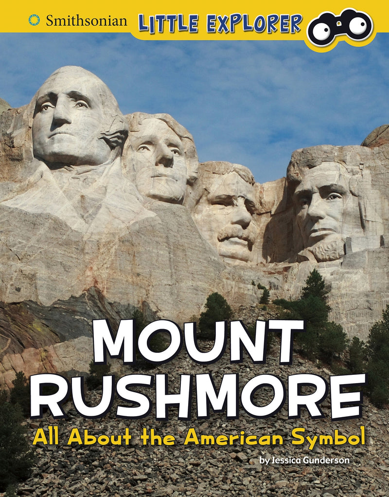 Mount Rushmore: All About the American Symbol