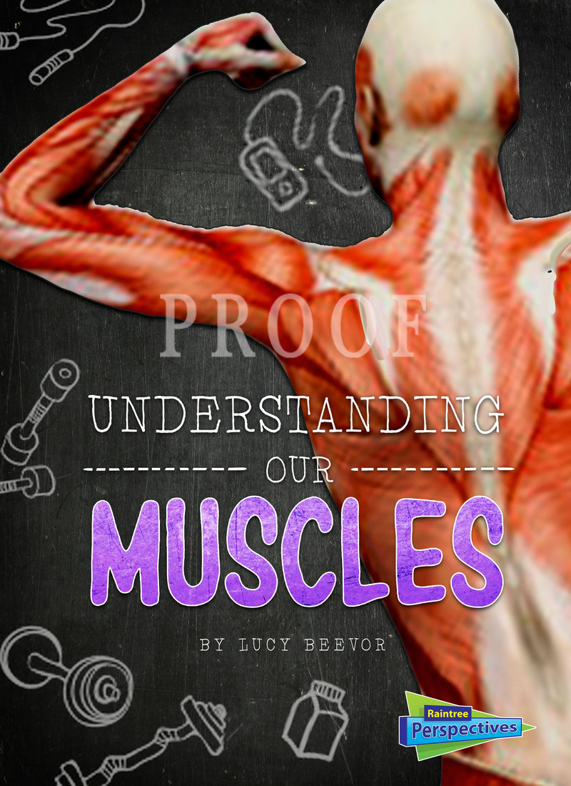 Understanding Our Muscles
