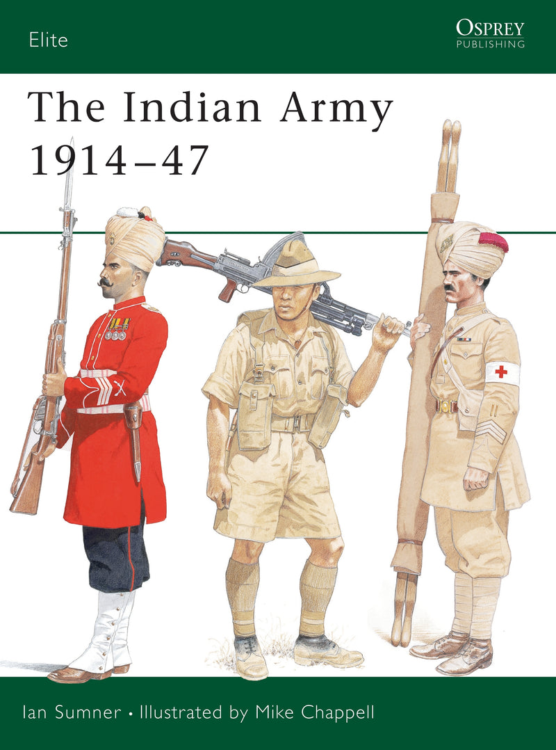 The Indian Army 1914â€“1947