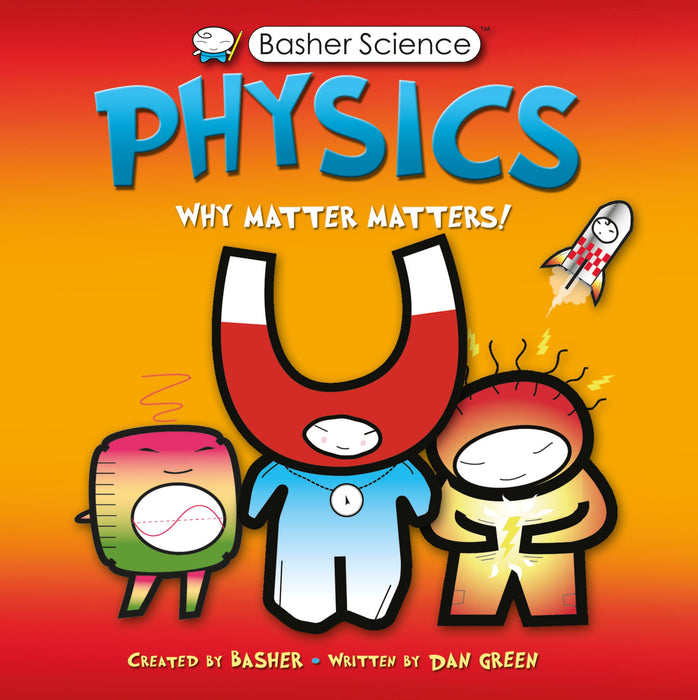 Basher Science: Physics