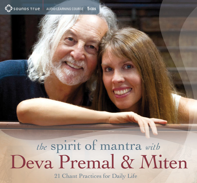 The Spirit of Mantra with Deva Premal & Miten